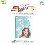 Mujhe Kisise Pyar Ho Gaya - Revival - Vol 48 - Naushad Ali Song Download